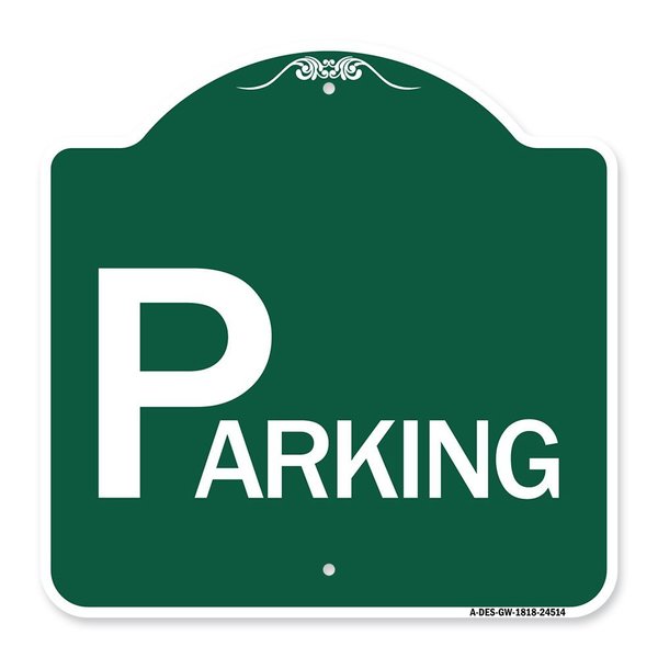 Signmission Designer Series Sign-Parking, Green & White Aluminum Architectural Sign, 18" x 18", GW-1818-24514 A-DES-GW-1818-24514